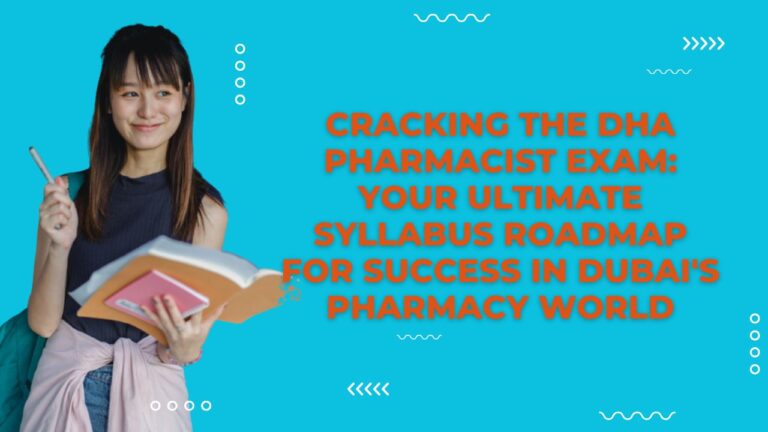 Cracking the DHA Pharmacist Exam: Your Ultimate Syllabus Roadmap for Success in Dubai's Pharmacy World