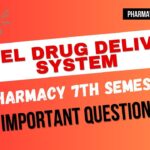 Novel Drug Delivery System Important Question