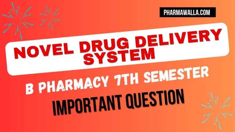 Novel Drug Delivery System Important Question