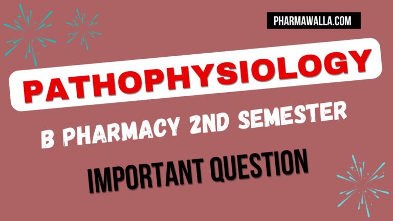 Pathophysiology Important Question B Pharmacy 2nd Semester