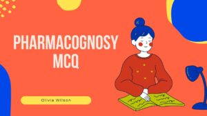 Pharmacognosy MCQs